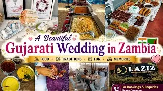 Beautiful Gujarati Wedding in Zambia 🇿🇲 | Full Wedding Vlog | Food, Traditions & Fun