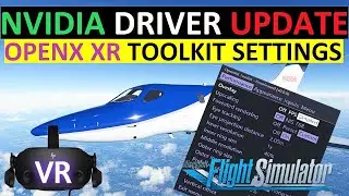 NEW Nvidia Driver 528.49 TESTED + OPENXR Toolkit SETTINGS! MSFS VARJO AERO / HP REVERB G2 | RTX 4090