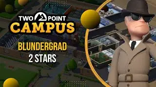 Two Point Campus - Blundergrad 2 Stars