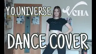 VCHA-Y.O.UNIVERSE | DANCE COVER