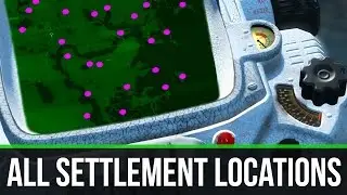 Fallout 4 ALL SETTLEMENT LOCATIONS!!!