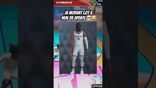 Ja Morant got a new 2k update 💀😭2k23￼