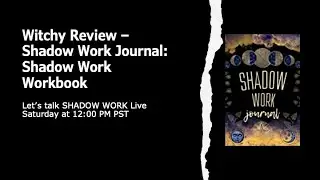 Witchy Review - Shadow Work Journal