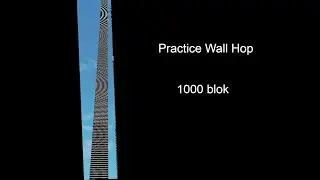 Roblox 1000 blokluk yere çıktım😨😨 | Practice wall hop