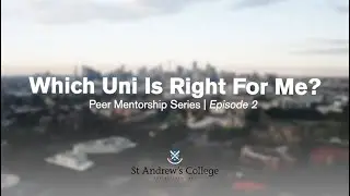 Which uni is right for me? - Peer Mentorship Series | Episode 2