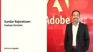 Adobe For All 2023: Meet Sundar Rajaratham