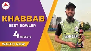 KHABBAB | BEST BOWLER | FARHAN AZMI TROPHY 2024
