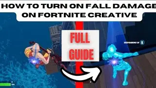 How to Enable Fall Damage in Fortnite Creative