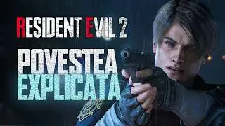 Resident Evil 2 - Povestea Explicata