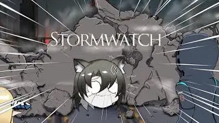 [Arknights] Stormwatch.EXE