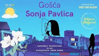 Sonja Pavlica - Radio Tajne Balkana 
