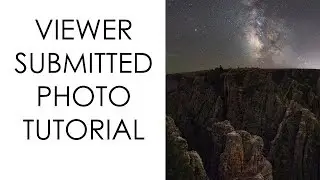 Creating Light Falloff When Blending The Foreground and Sky - Viewer Submitted Photos