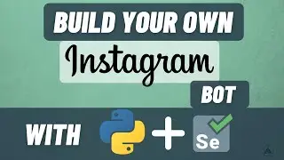Build a Web Scraper for Instagram with Python and Selenium