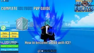 COMPLETE ICE FRUIT PVP GUIDE | Blox Fruits