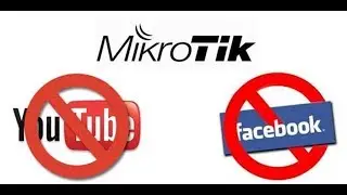 MikroTik Block Website (Facebook, YouTube and Other Sites)