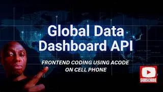 Global Data Dashboard using fetch data Api Frontend Daily practice using Acode on your cellphone