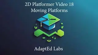 Unity 2D Platformer Tutorial Series Part 18 | Moving Platforms