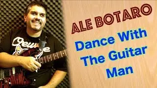 Ale Botaro - Dance With The Guitar Man - The Jet Blacks