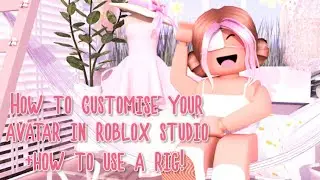 How to customise your avatar in roblox studio+how to use a rig!