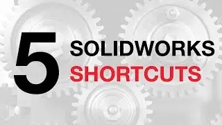 5 Solidworks Keyboard Shortcuts in 1 Minute, Tips and Tricks, Hidden Commands & Hot Keys Lesson