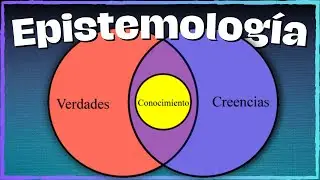 🔬  ¿QUÉ es la EPISTEMOLOGÍA y PARA QUE SIRVE? | OBJETO DE ESTUDIO y FUNCIONES | ✅ RESUMEN COMPLETO