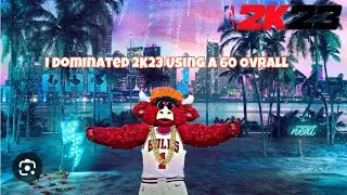 I Dominated 2K23 With A 60 Overall And This Is What Happened…