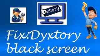 Dxtory Fix:Black screen glitch