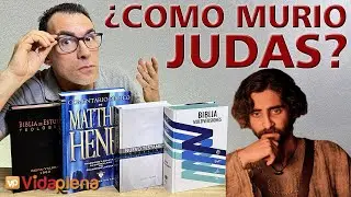 ABORDAMOS LA CONTRADICCION ¿Cómo Murió Judas? Resolviendo el DILEMA entre Mateo y Hechos