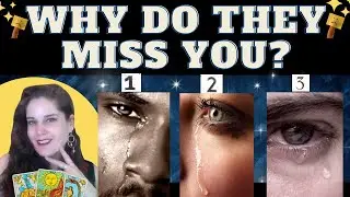 WHY DO THEY MISS YOU? 😢😿😭TAROT PICK A CARD *any connection *(+Channeling) 