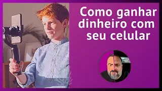 Como ganhar dinheiro com o seu celular! Zequinha com 19 anos fez meu curso e já está no mercado!