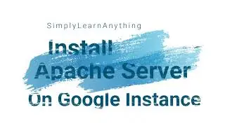How to Install Apache Server on Google Cloud