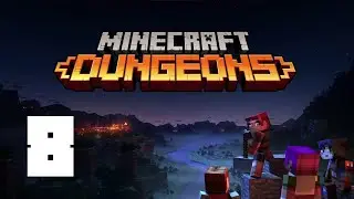 The Nameless One 【Minecraft Dungeons - Ep.8】