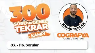 2024 KPSS Coğrafya 300 Soru da Genel Tekrar Kampı 83 - 116 - Hakan Topcan