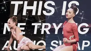 My Most Listened To Song By My Top Artists: Dance Moms - This Is My Trying audio swap