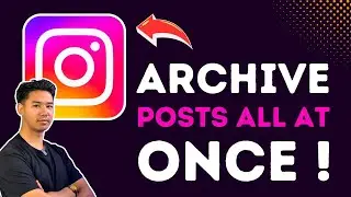 How To Archive Instagram Posts All At Once