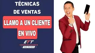 😱 TÉCNICAS de VENTA [llamo a cliente en vivo] 😱