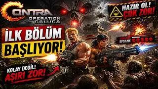 CONTRA: OPERATION GALUGA | İLK BÖLÜMDE RESMEN DAĞILDIK! (AŞIRI ZOR) 