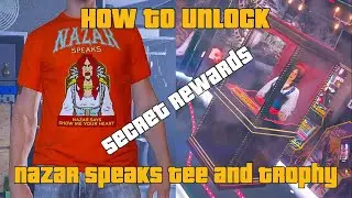 GTA Online How to Unlock the Nazar Speaks Tee and Trophy!