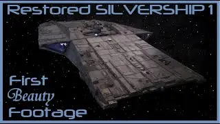 Saga of a Crew - Restored Silvership One - SFX Filming Model first Beauty Footage - #ScienceFiction