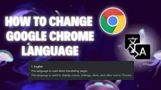 How to Change Google Chrome Language (Updated 2025)