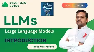 GenAI & LLMs | Video 1 | Part 2 | LLMs Introduction  | Venkat Reddy AI Classes