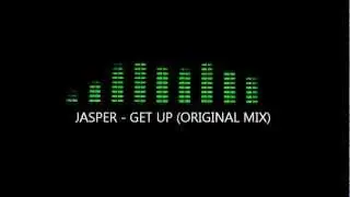 Jasper - Get Up (Original Mix)