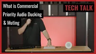 What is Commercial Priority Audio Ducking & Muting on Pro Acoustics Tech Talk Episode 71