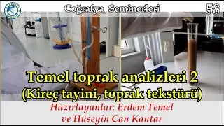 58- Temel toprak analizleri 2 (Toprak Örneklerinde kireç tayini, Toprak tekstürünün belirlenmesi)