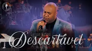 Gerson Rufino - Descartável l DVD em São Paulo (Vídeo Oficial)
