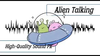 Alien Talking Sound Effect | High-Quality Sound FX