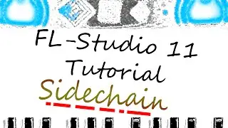 FL-Studio 11 Tutorial ( deutsch ) #4 Sidechain