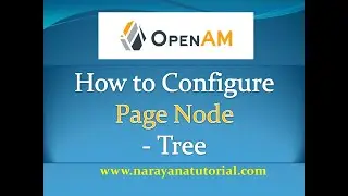 How to Configure OpenAM Page Node Tree
