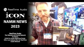 REAL TIME AUDIO NAMM NEWS 2023 - ICON Pro Audio RTA