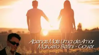 Apenas Mais uma de Amor - Marcelo Bellini - Cover